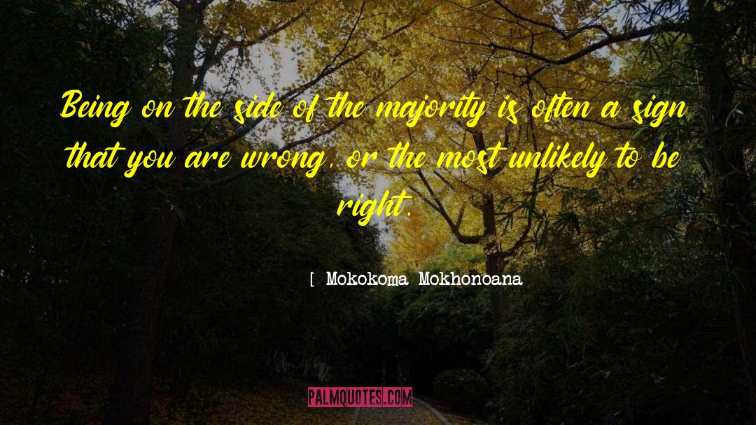 Nonconformity quotes by Mokokoma Mokhonoana