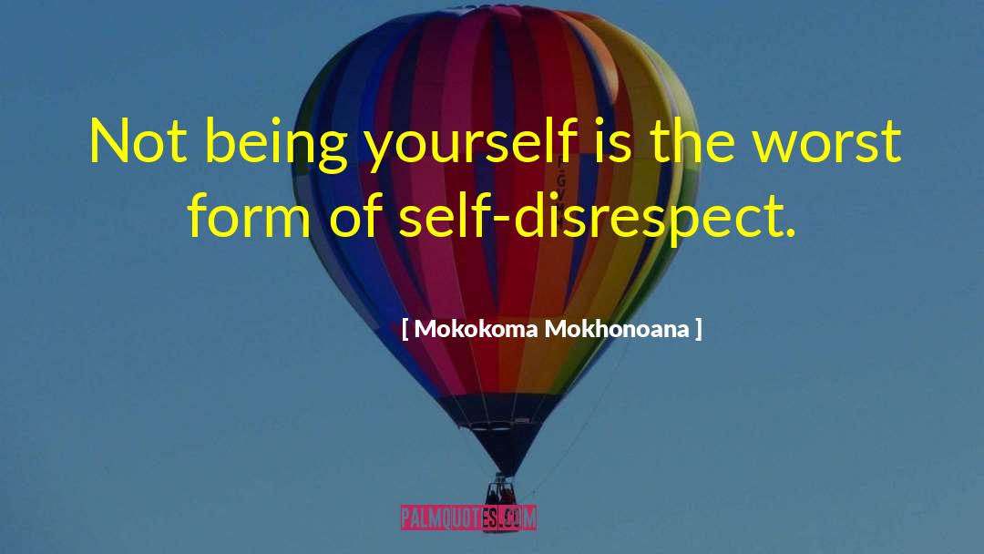 Nonconformity quotes by Mokokoma Mokhonoana