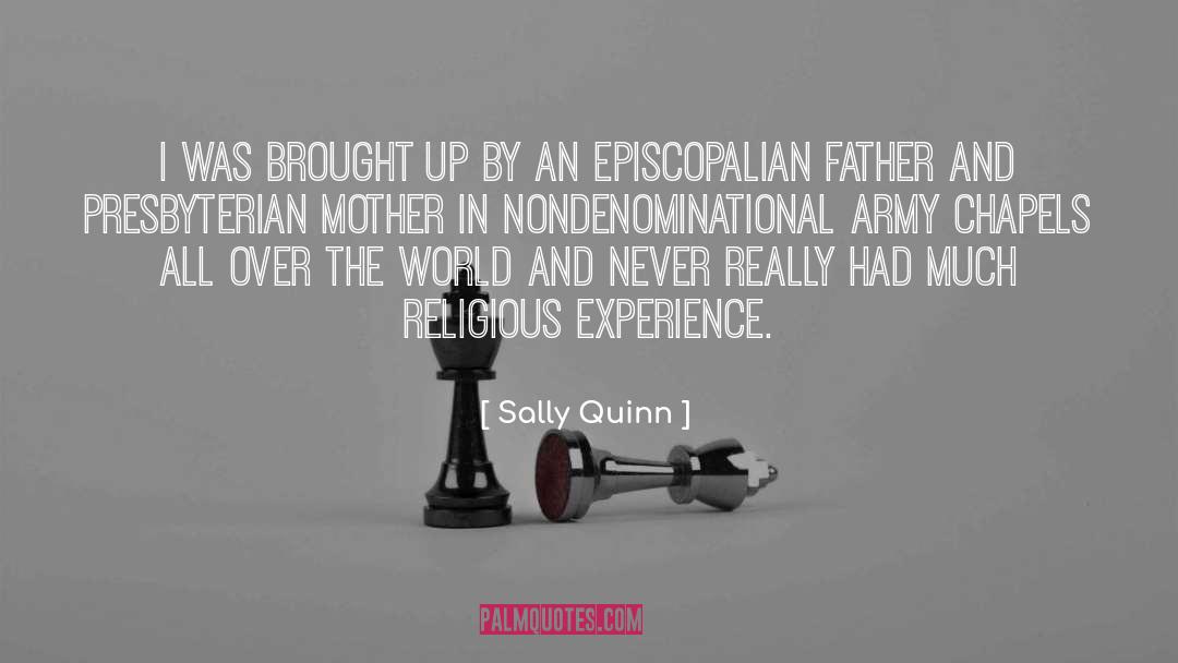 Nondenominational quotes by Sally Quinn