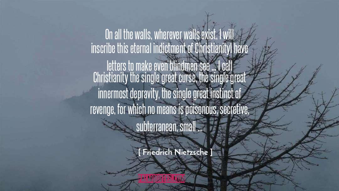 Nondualism And Christianity quotes by Friedrich Nietzsche