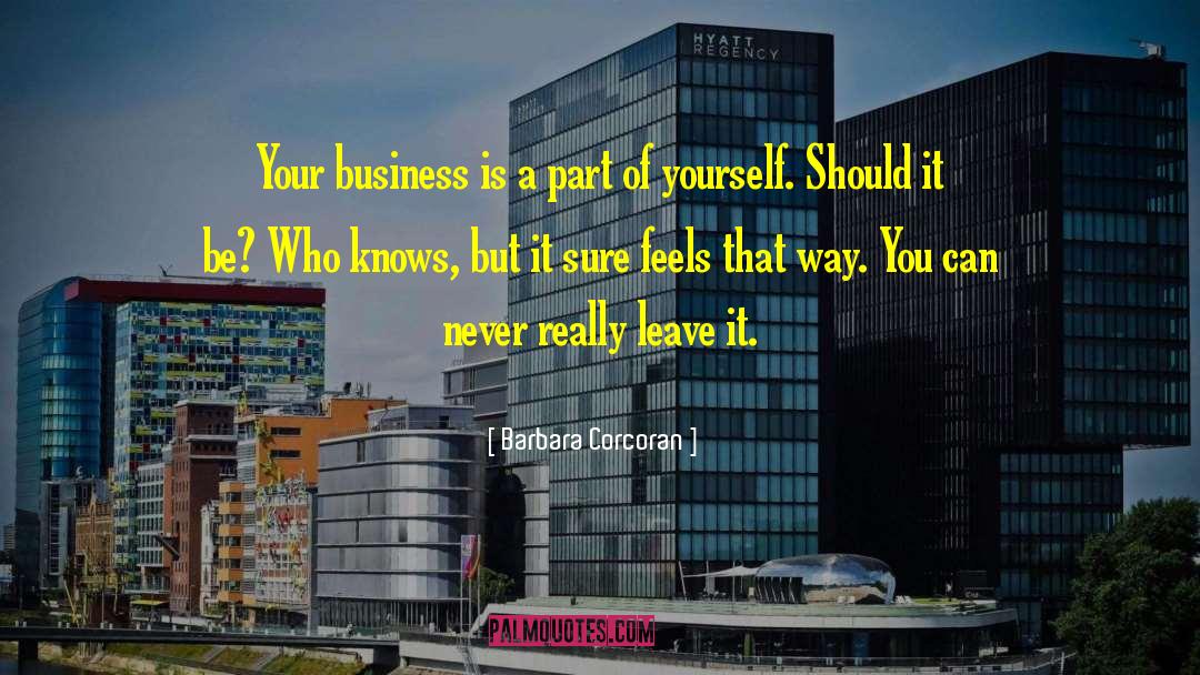 None Of Your Business quotes by Barbara Corcoran