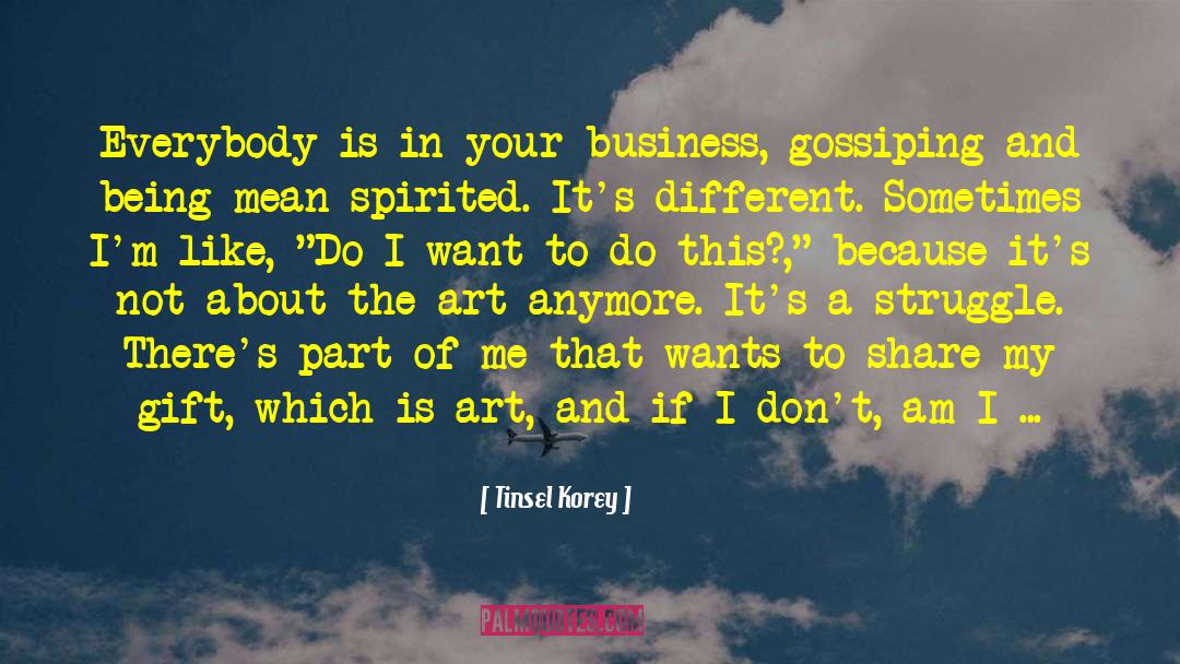 None Of Your Business quotes by Tinsel Korey