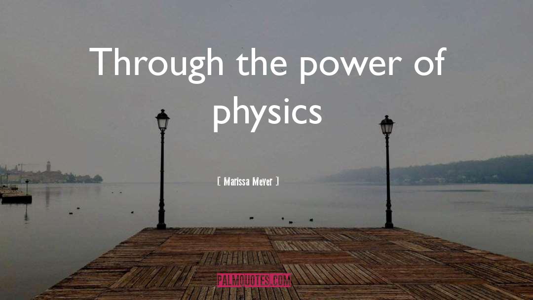 Nonlocality Physics quotes by Marissa Meyer