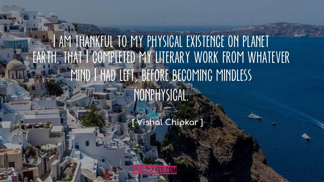 Nonphysical Self quotes by Vishal Chipkar