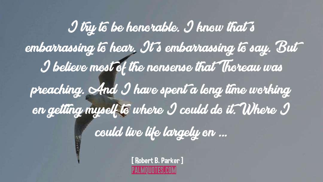 Nonsense On Stilts quotes by Robert B. Parker