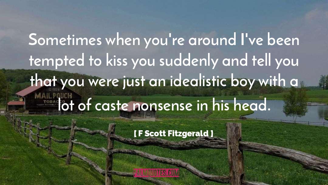 Nonsense quotes by F Scott Fitzgerald