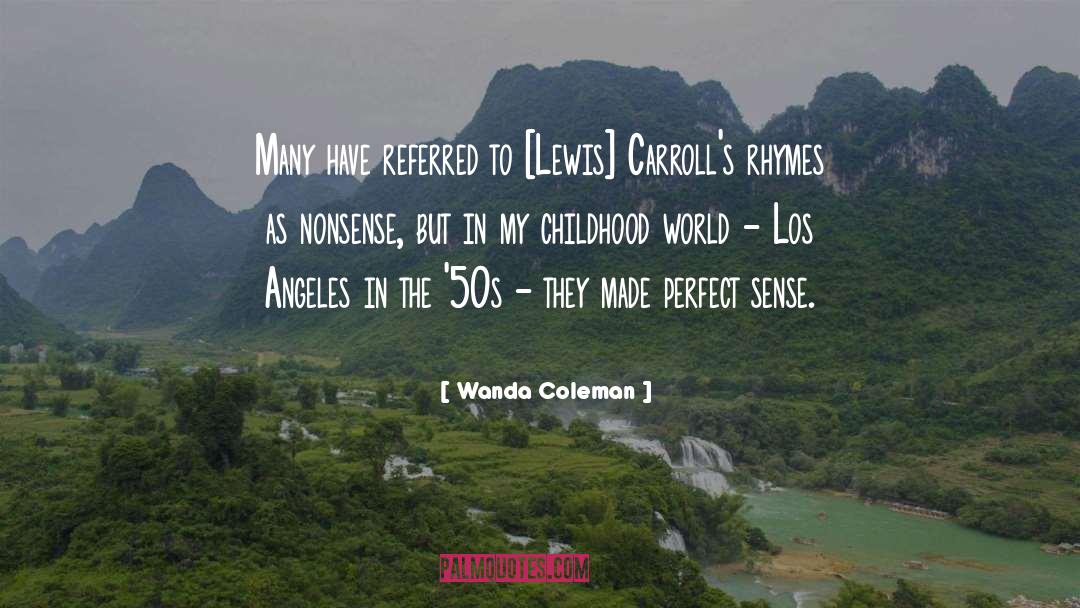 Nonsense quotes by Wanda Coleman