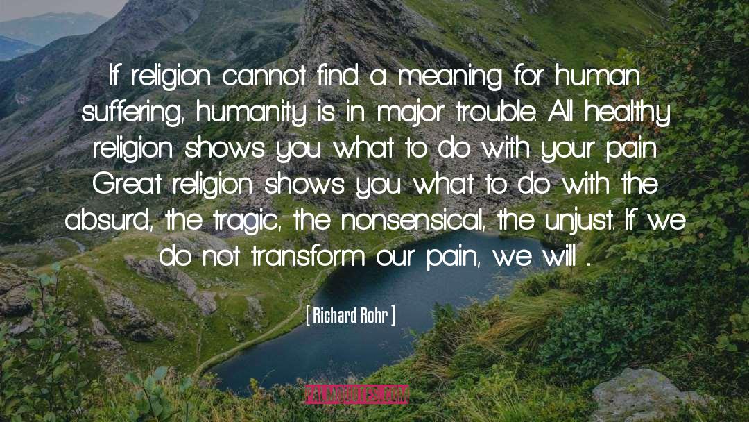 Nonsensical quotes by Richard Rohr