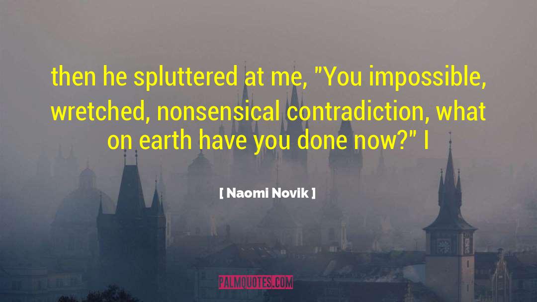 Nonsensical quotes by Naomi Novik