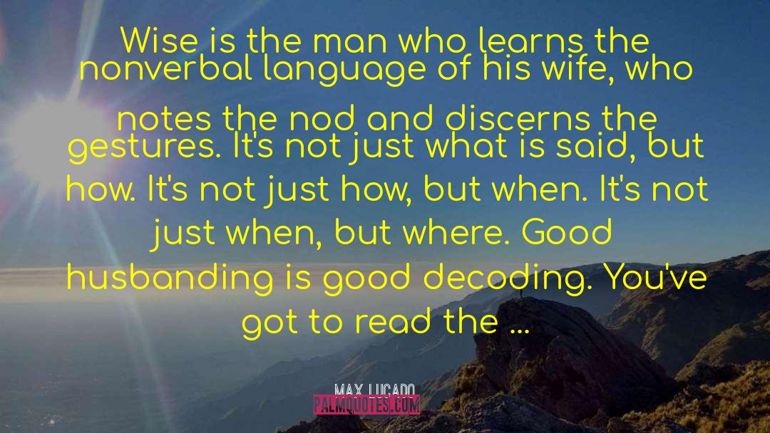 Nonverbal quotes by Max Lucado