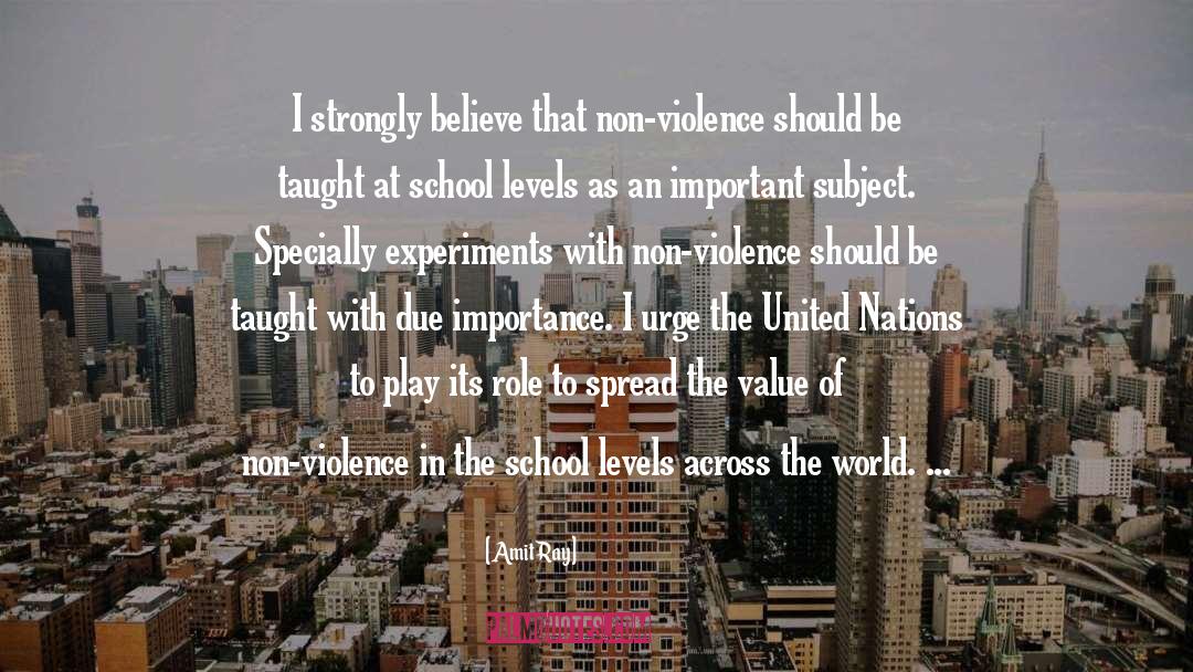 Nonviolence In School quotes by Amit Ray
