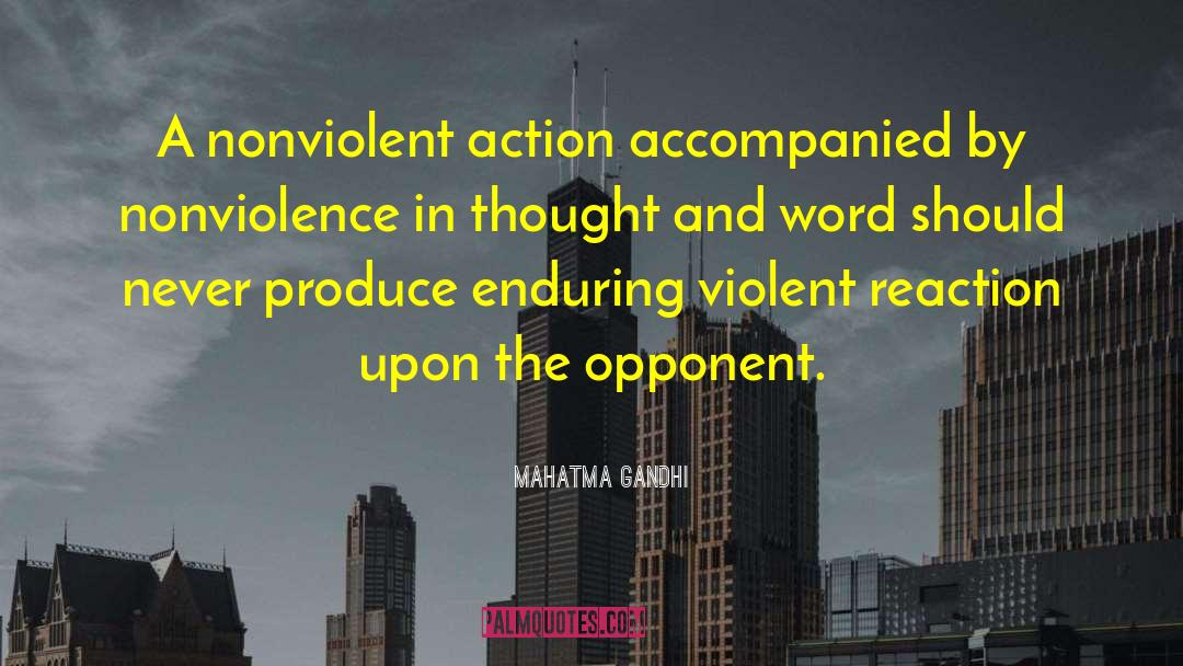 Nonviolent Action quotes by Mahatma Gandhi