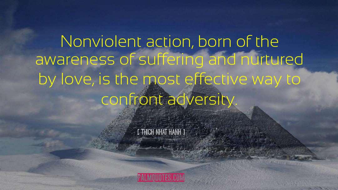 Nonviolent Action quotes by Thich Nhat Hanh