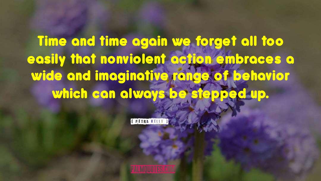 Nonviolent Action quotes by Petra Kelly