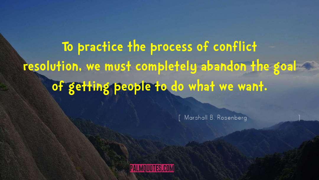 Nonviolent Conflict Resolution quotes by Marshall B. Rosenberg