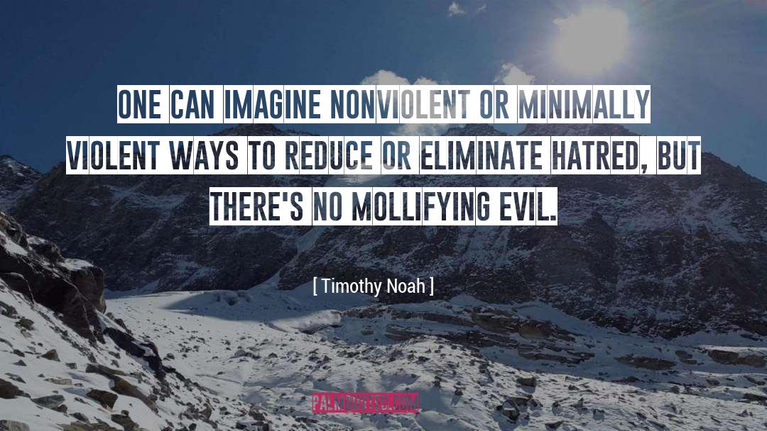 Nonviolent quotes by Timothy Noah