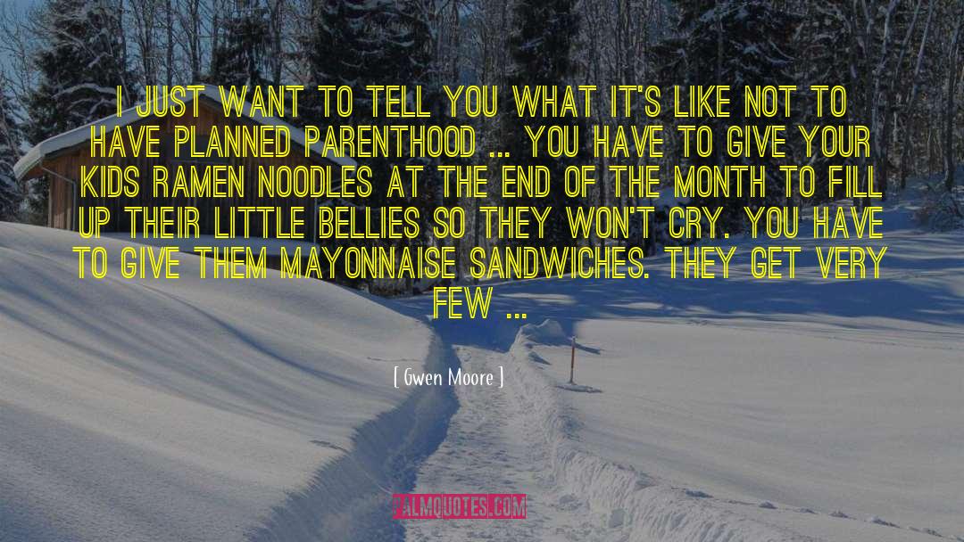 Noodles quotes by Gwen Moore