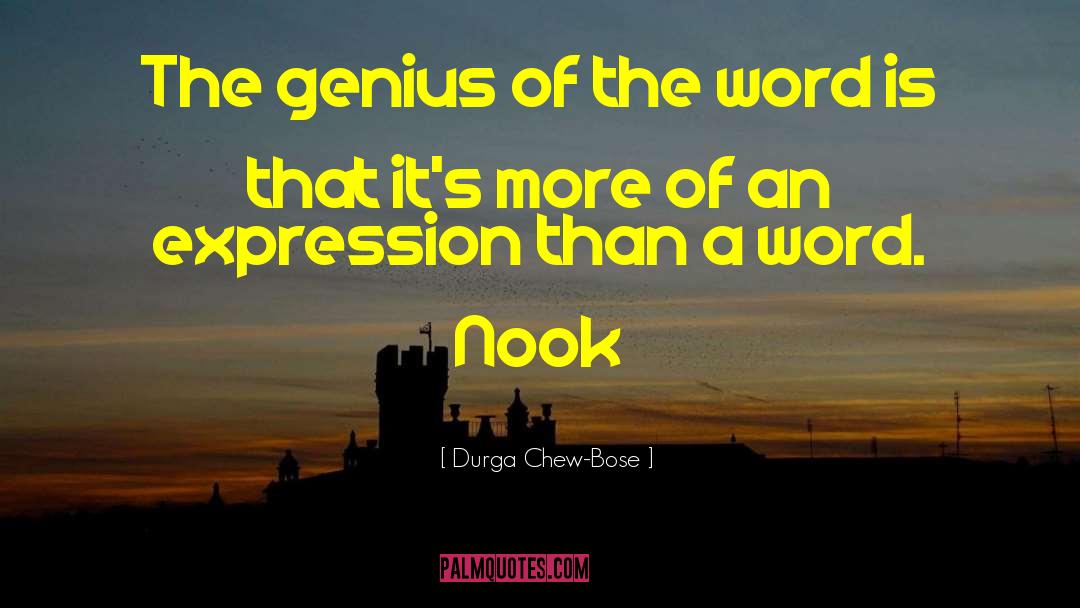 Nook quotes by Durga Chew-Bose