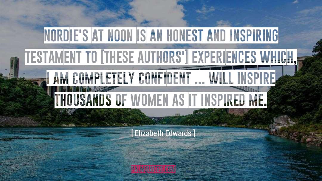 Noon quotes by Elizabeth Edwards