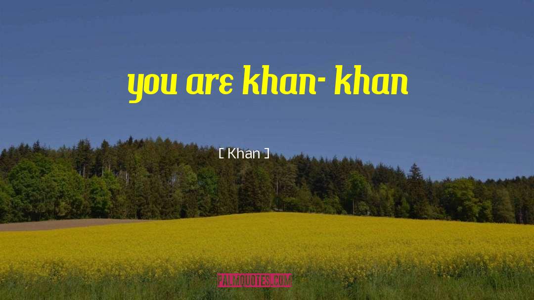 Noorain Khan quotes by Khan