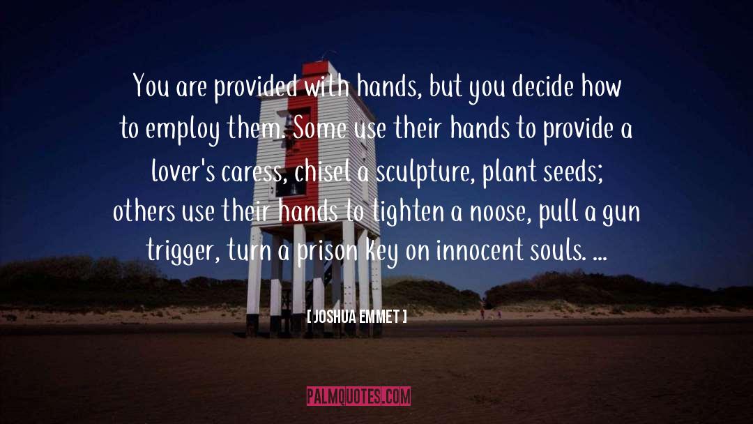 Noose quotes by Joshua Emmet