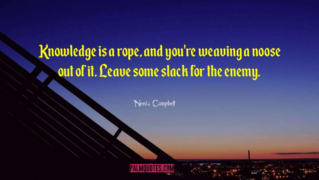 Noose quotes by Nenia Campbell