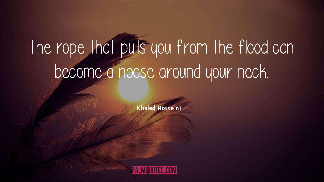 Noose quotes by Khaled Hosseini
