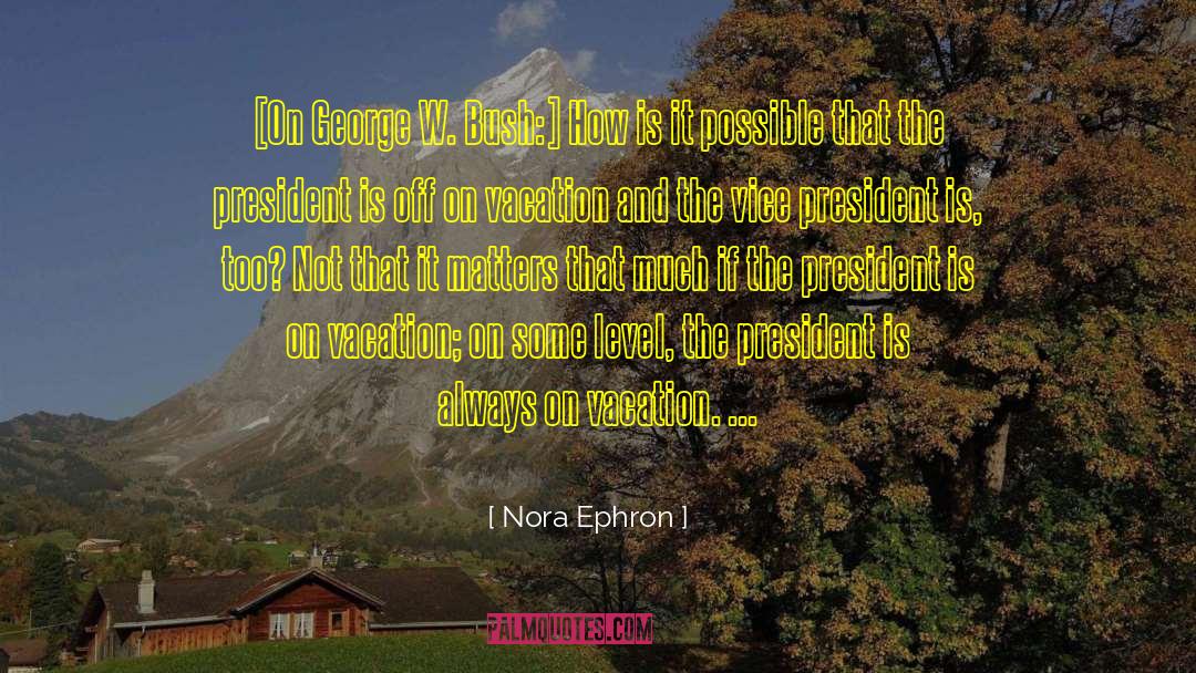 Nora And Jev quotes by Nora Ephron