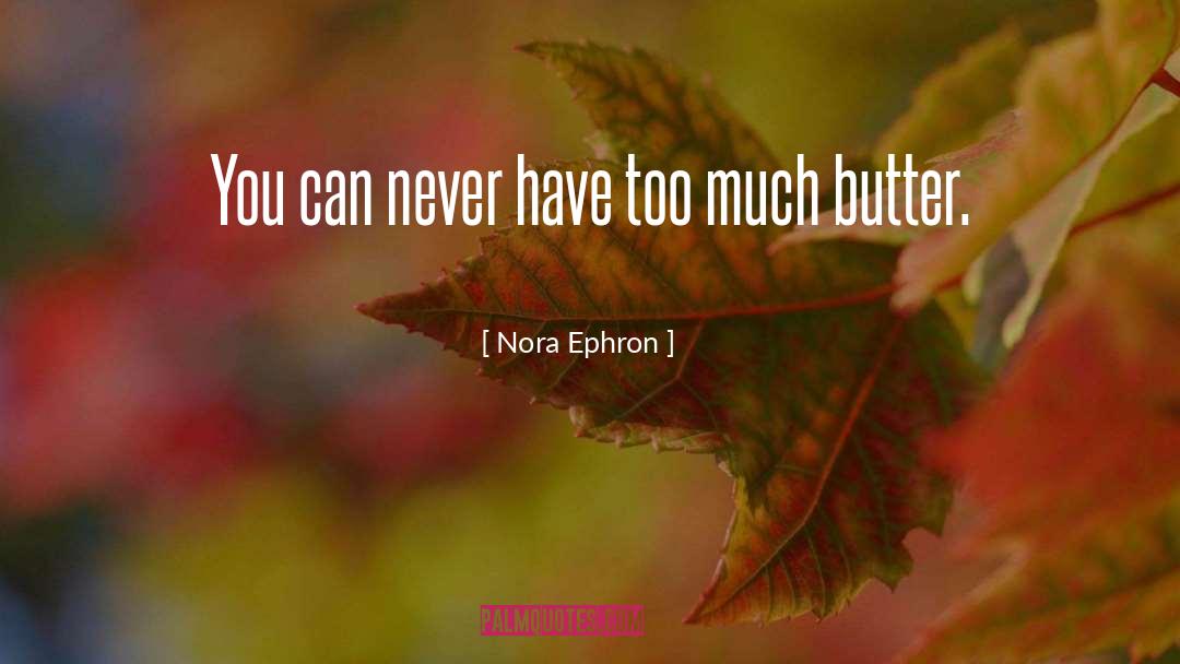 Nora Ephron quotes by Nora Ephron