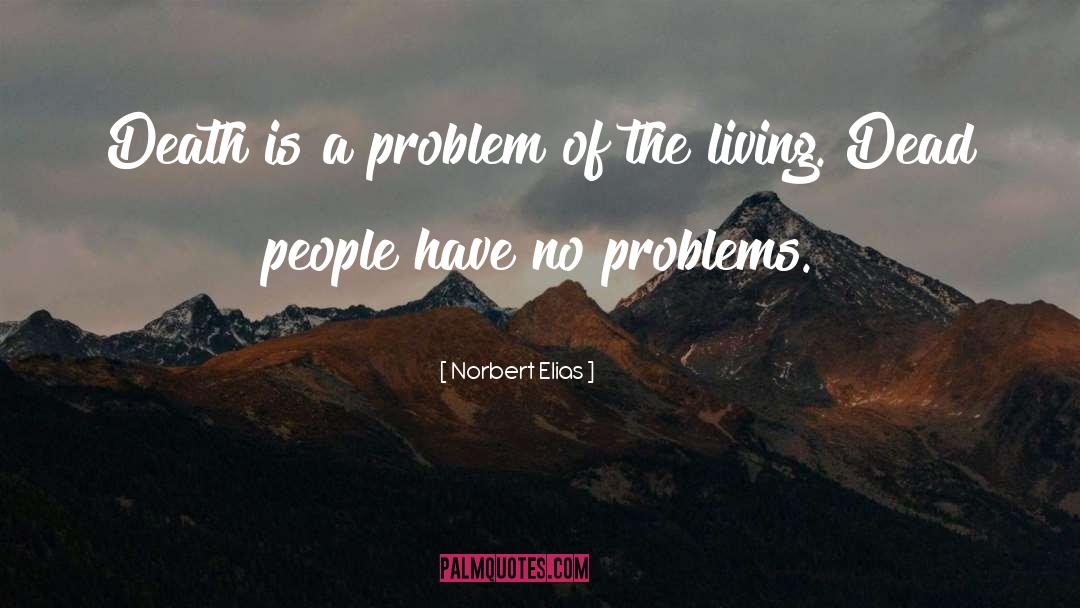 Norbert Wiener quotes by Norbert Elias