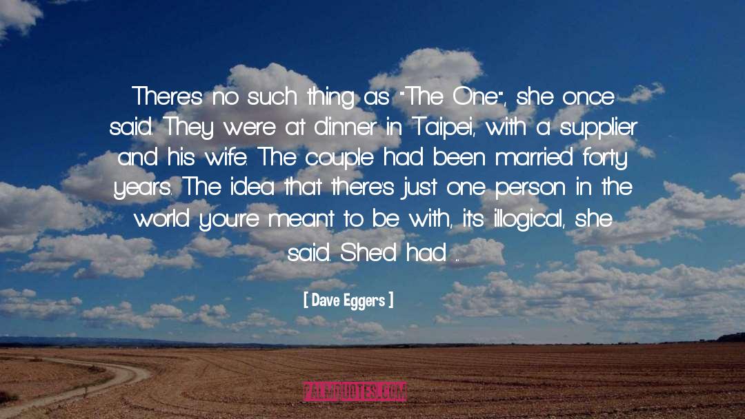 Nordegren Once Married quotes by Dave Eggers