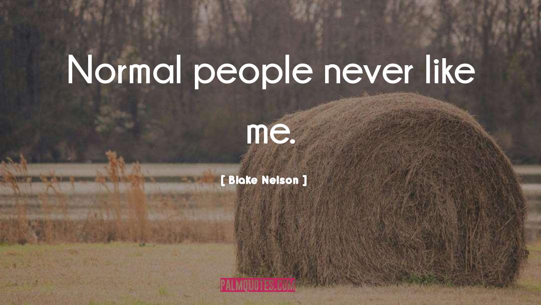 Normal People quotes by Blake Nelson