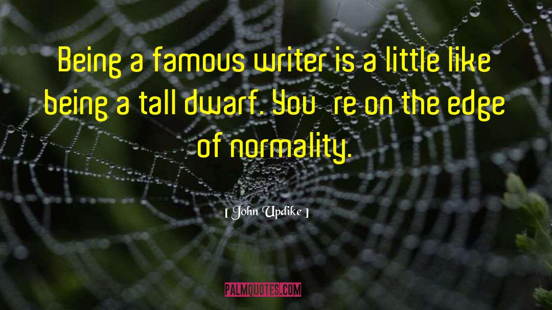 Normality Barometer quotes by John Updike