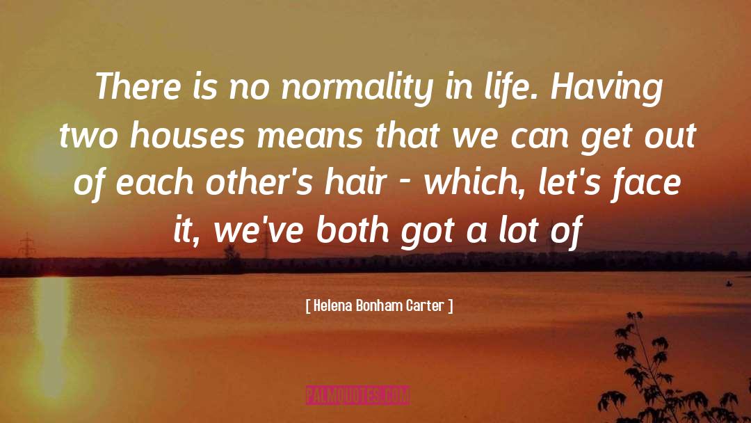 Normality Barometer quotes by Helena Bonham Carter