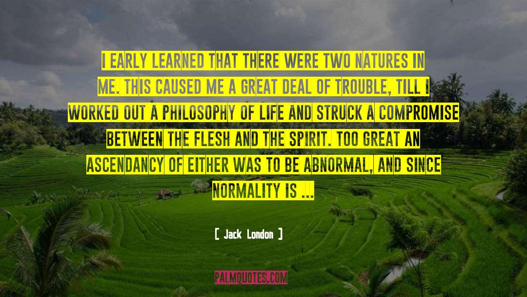 Normality quotes by Jack London