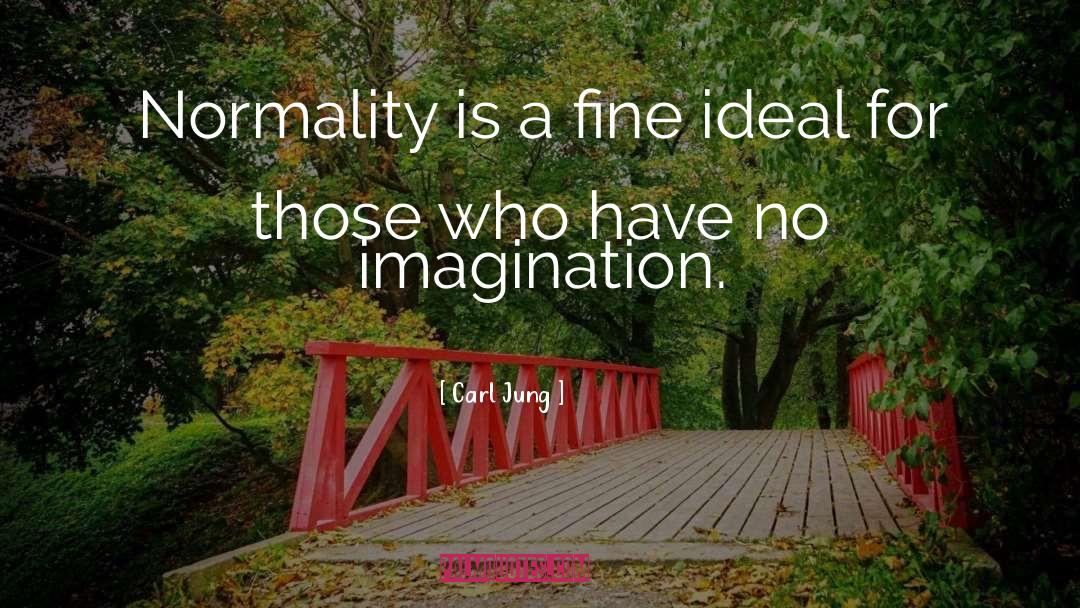 Normality quotes by Carl Jung