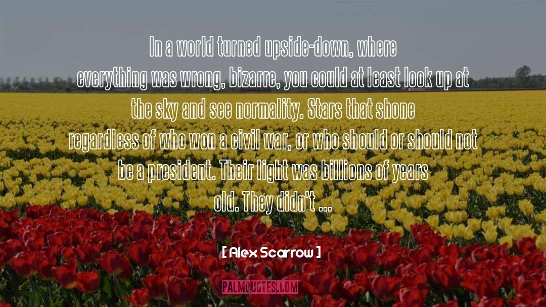 Normality quotes by Alex Scarrow