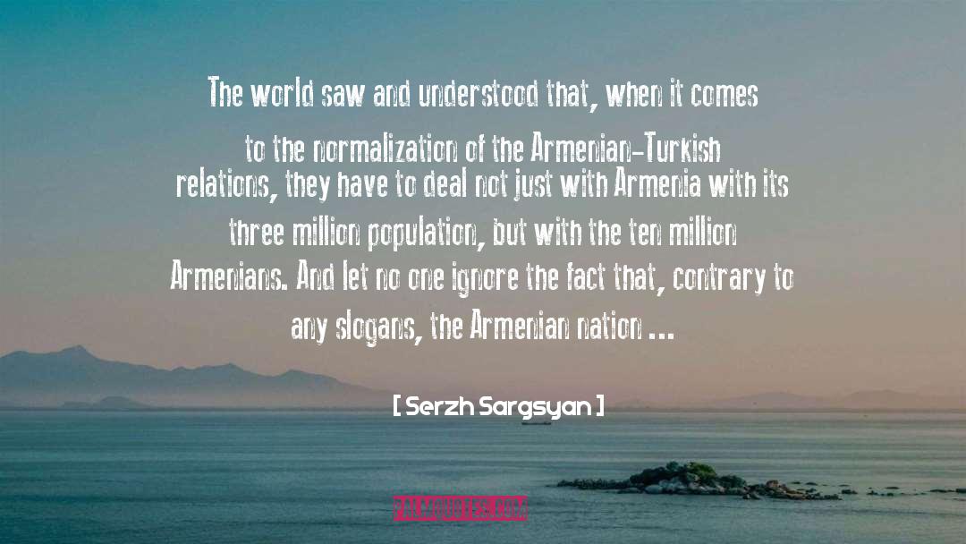 Normalization quotes by Serzh Sargsyan
