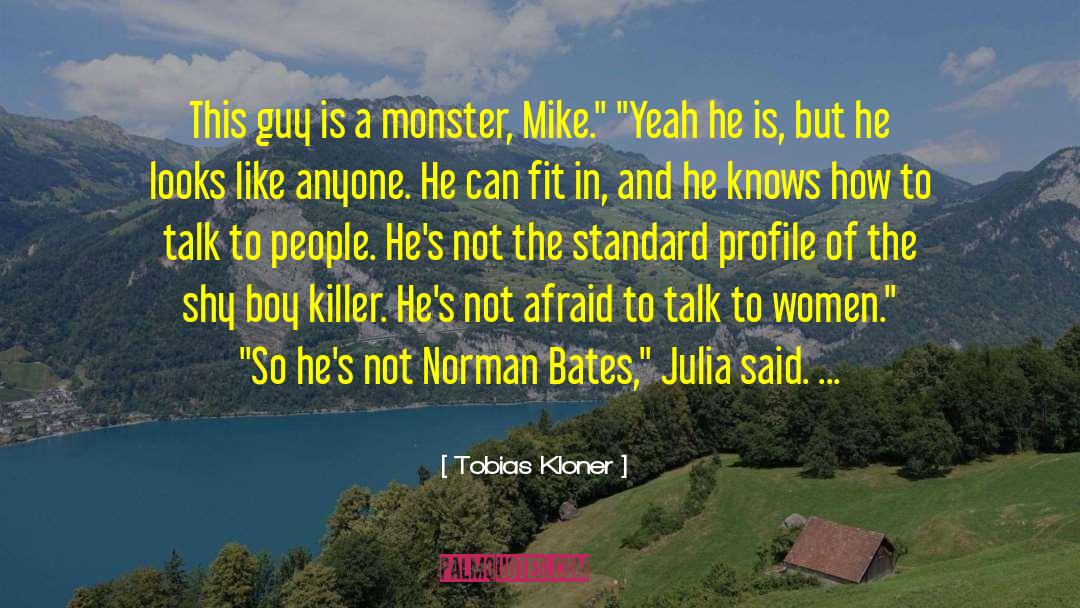 Norman Bates quotes by Tobias Kloner