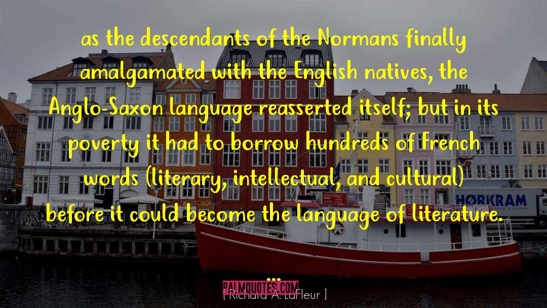 Normans quotes by Richard A. LaFleur