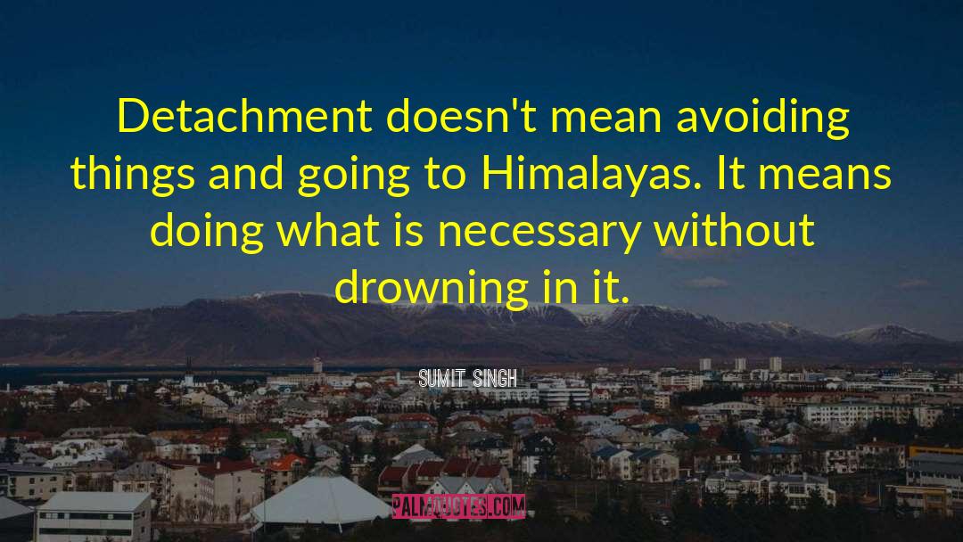 Normoyle Drowning quotes by Sumit Singh