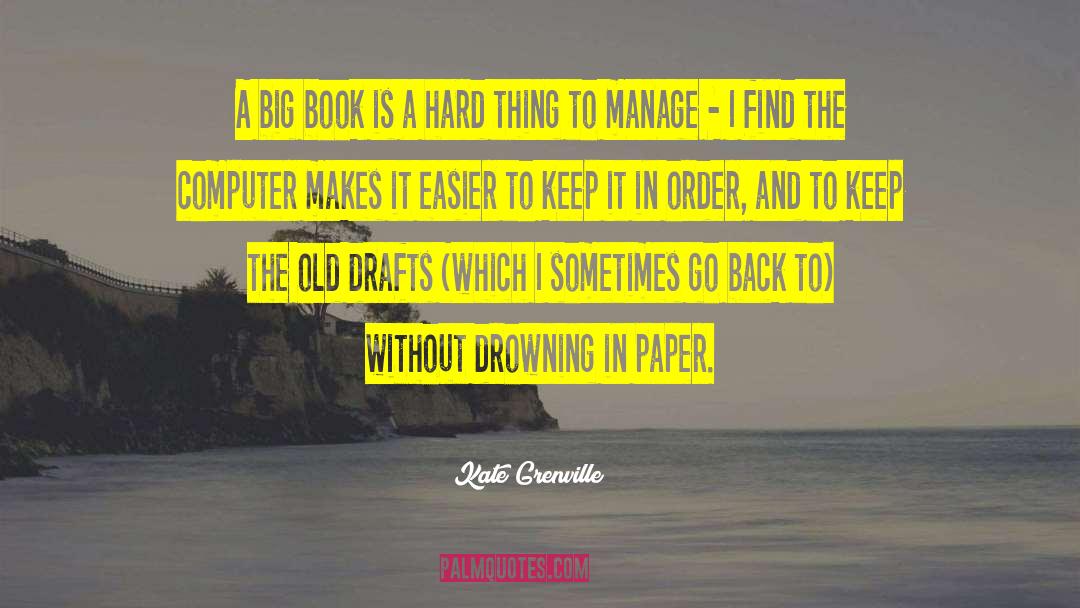 Normoyle Drowning quotes by Kate Grenville