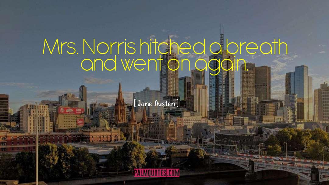 Norris quotes by Jane Austen