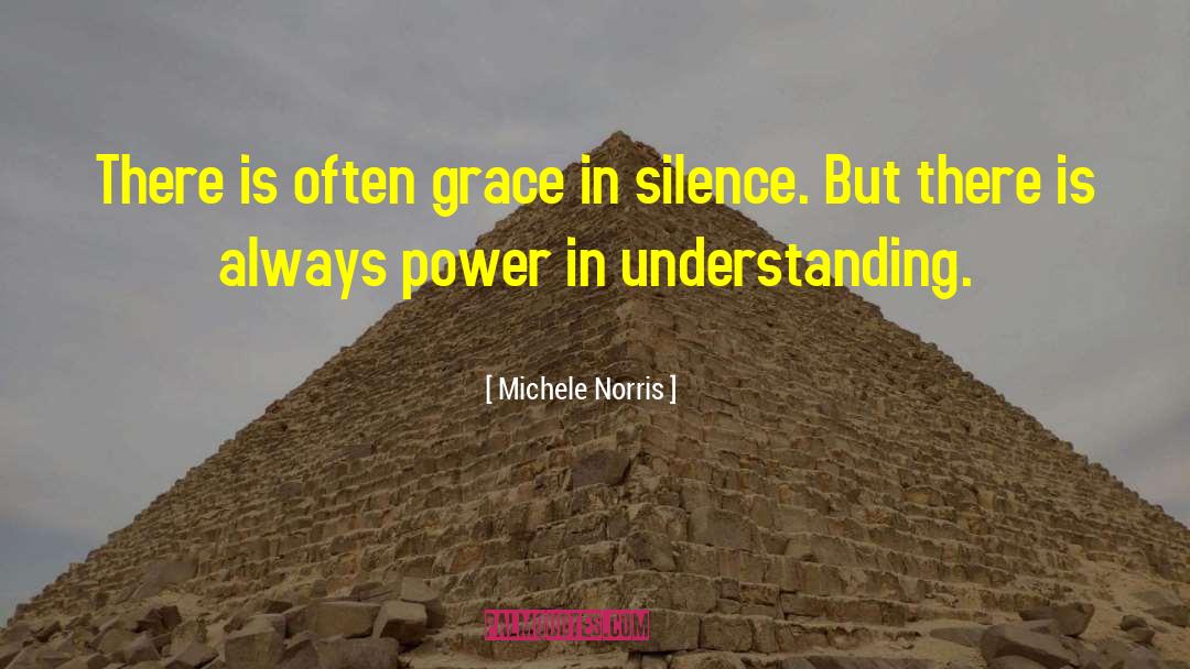 Norris quotes by Michele Norris