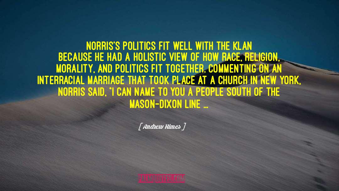 Norriss quotes by Andrew Himes