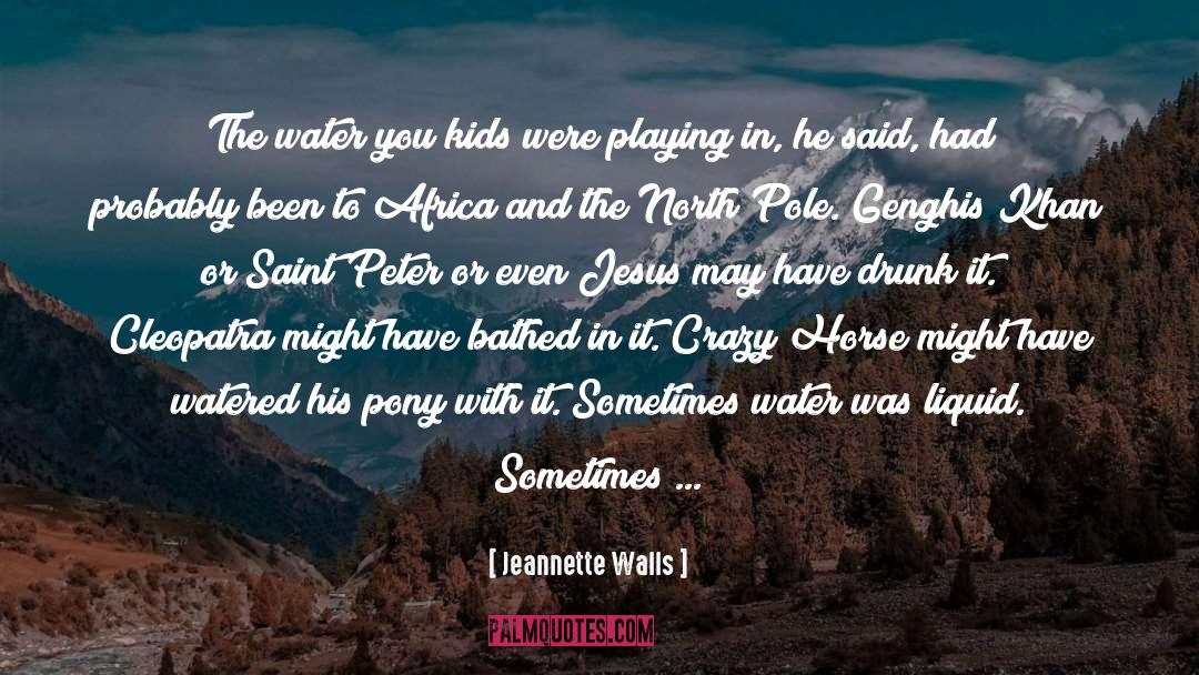 North Africa Campaign quotes by Jeannette Walls