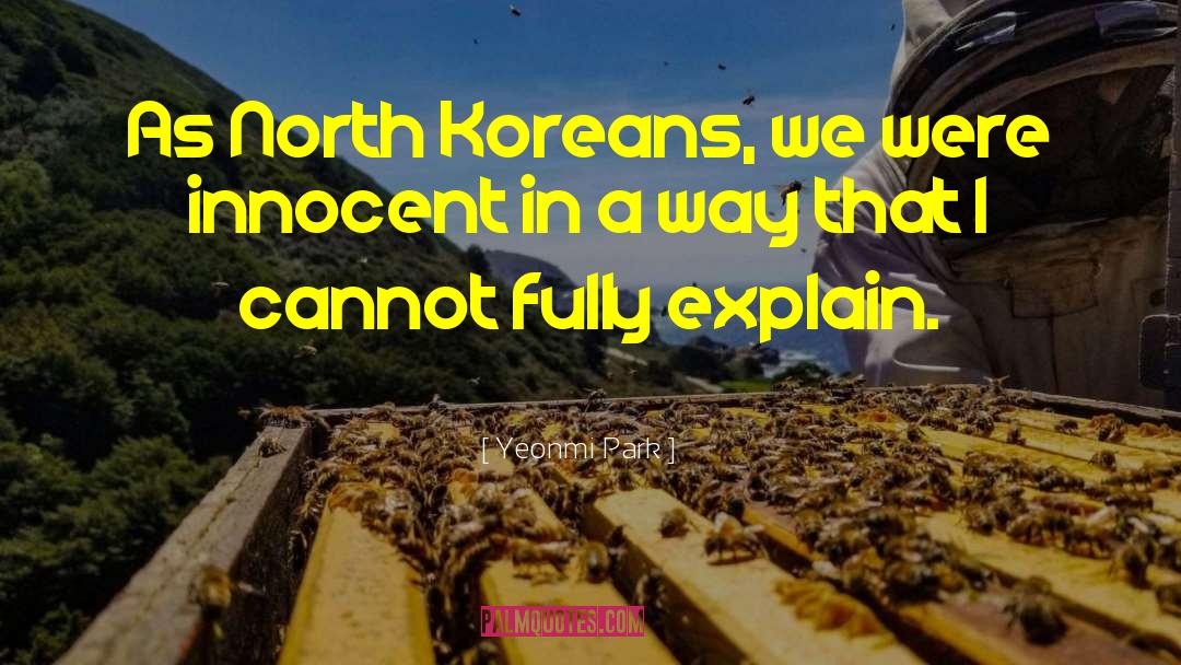 North Africa quotes by Yeonmi Park