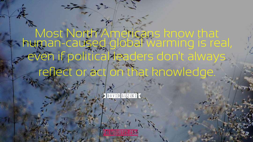 North Americans 2021 quotes by David Suzuki