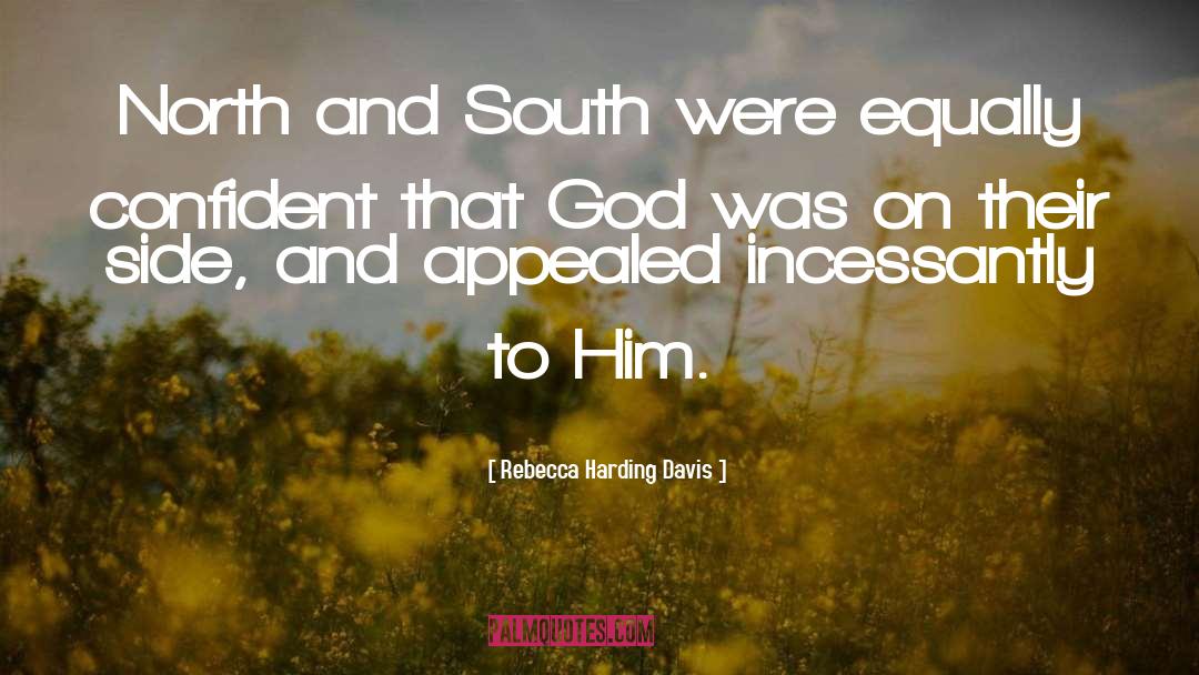 North And South quotes by Rebecca Harding Davis