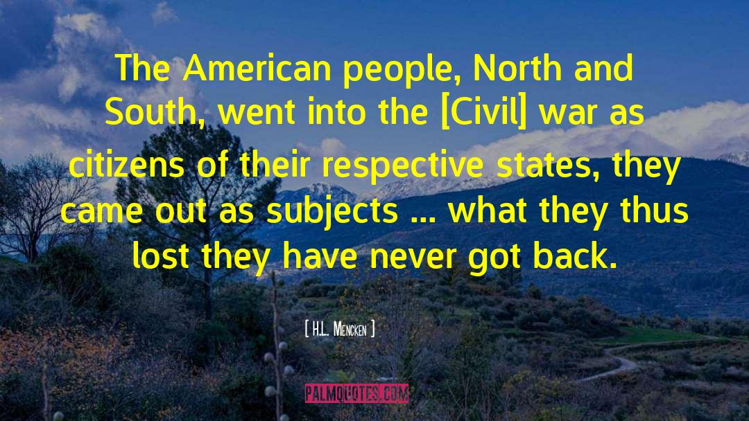 North And South quotes by H.L. Mencken